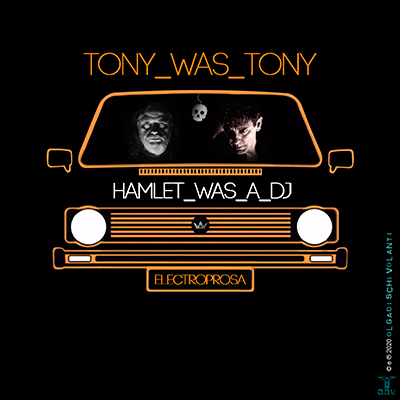 Hamlet was a Dj_TONY WAS TONY