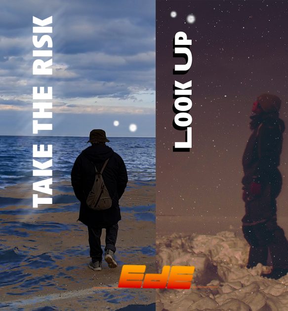 Look Up/Take the Risk_EDE